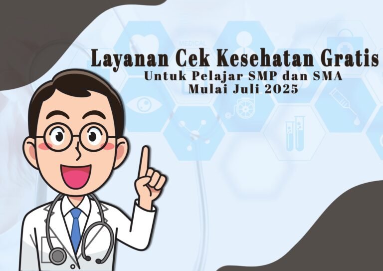 Pemeriksaan Kesehatan Gratis untuk Pelajar Mulai Juli 2025