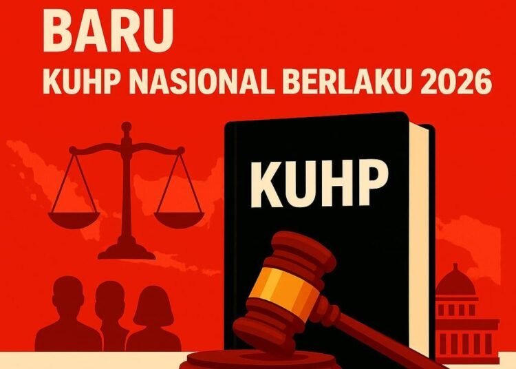 Pemberlakuan KUHP & KUHAP Baru 2026 Perkuat Kepastian Hukum Nasional